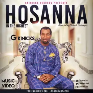 G Kinicks - Hosanna